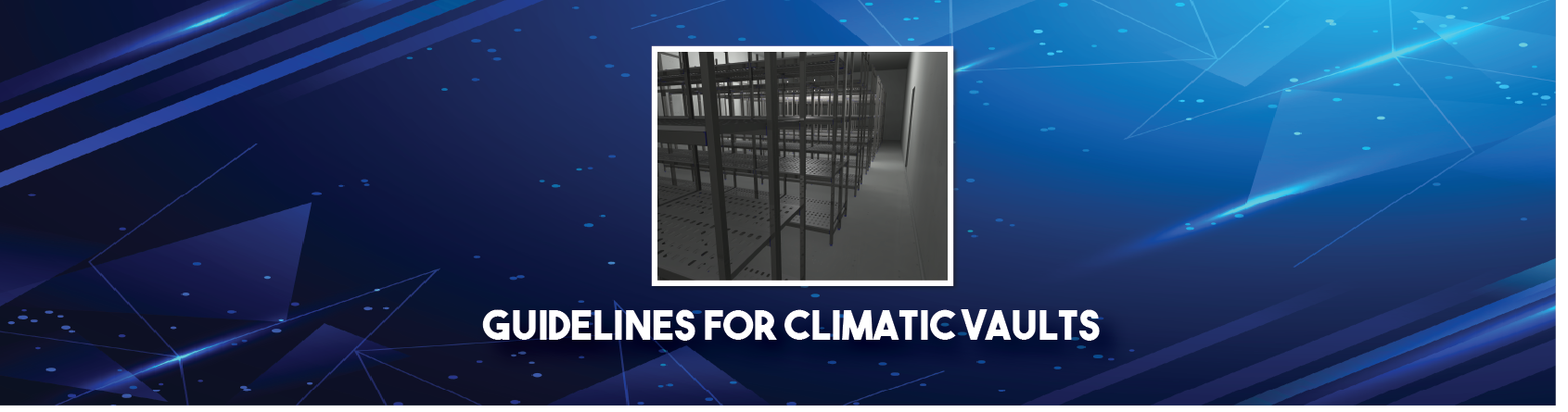 Guidelines for Climatic Vaults